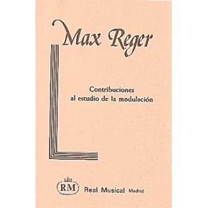 Max Reger: Contribuciones al Estudio de la Modulacin