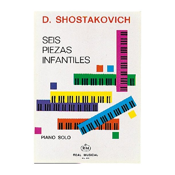 Dmitri Shostakovich: 6 Piezas Infantiles, para Piano Solo