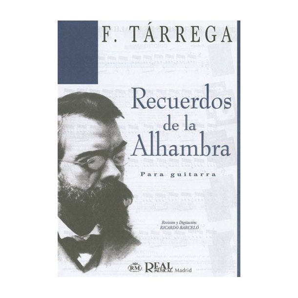 Francisco Tarrega: Recuerdos de la Alhambra para Guitarra