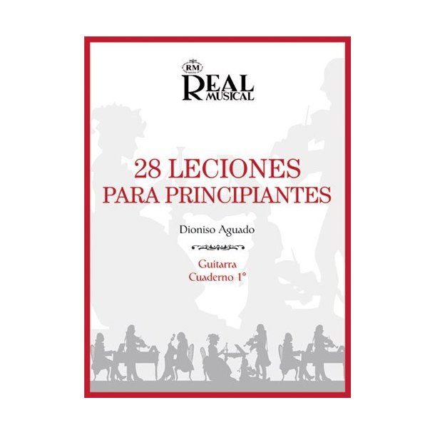 Dionisio Aguado: 28 Lecciones para Principiantes, Cuaderno 1