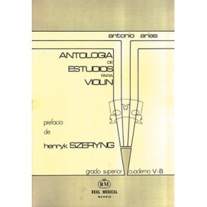 Antologa de Estudios para Violn Volumen 5b, Grado Superior