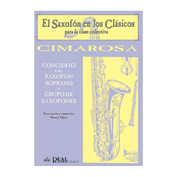 Domenico Cimarosa: Concierto para Saxofn Soprano y Grupo de Saxofones