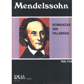 Felix Mendelssohn Bartholdy: Romanzas sin Palabras