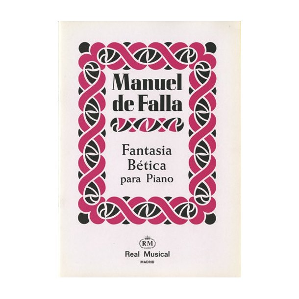 Manuel De Falla: Fantasa Btica para Piano