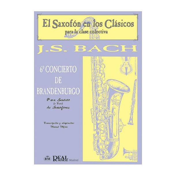 Johann Sebastian Bach: Concierto de Brandeburgo n.6, para Sexteto o Tro de Saxofones