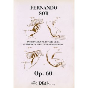 Fernando Sor: Introduccin al Estudio de la Guitarra en 25 Lecciones Progresivas, Op.60