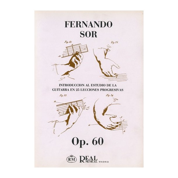 Fernando Sor: Introduccin al Estudio de la Guitarra en 25 Lecciones Progresivas, Op.60