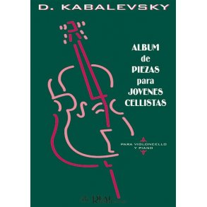 Kabalevsky: Album de Piezas para Jvenes Cellistas, para Violoncello y Piano