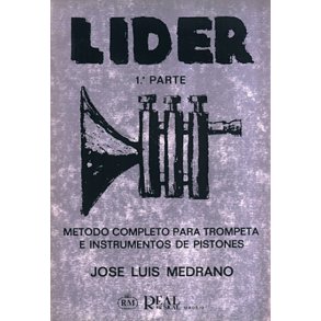 Lider: Mtodo Completo para Trompeta e Instrumentos de Pistones, 1 Parte
