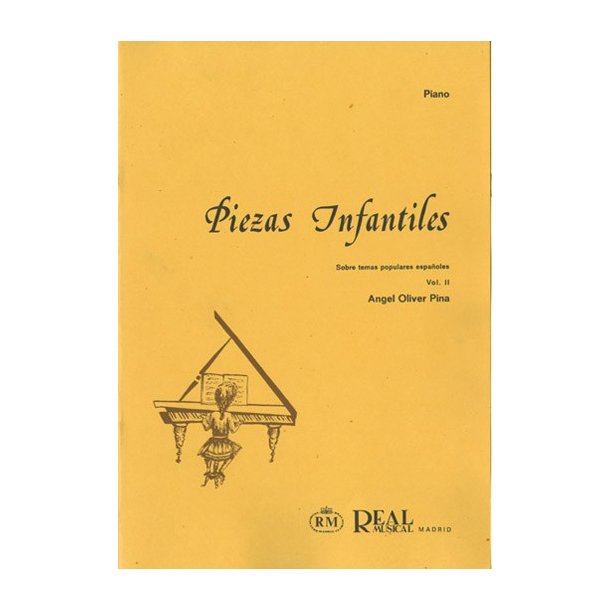 Angel Oliver: Piezas Infantiles sobre Temas Populares Espaoles, Vol.2