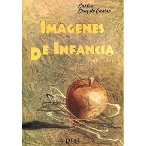 Carlos Cruz De Catro: Imgenes de Infancia, para Piano