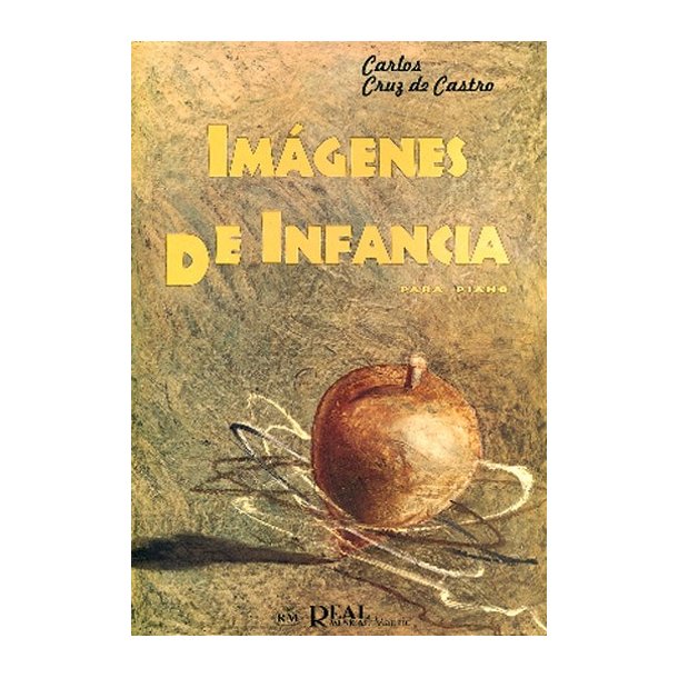 Carlos Cruz De Catro: Imgenes de Infancia, para Piano