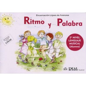 Ritmo y Palabra, 2 Nivel Lenguaje Musical (Alumno)