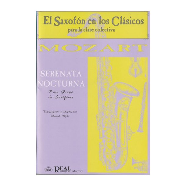 Wolfgang Amadeus Mozart: Serenata Nocturna para Grupo de Saxofones