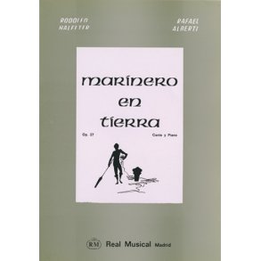 Ernesto Halffter: Marnero en Tierra, Op.27, Poemas de Rafael Alberti para Canto y Piano (Mezzo-Soprano)