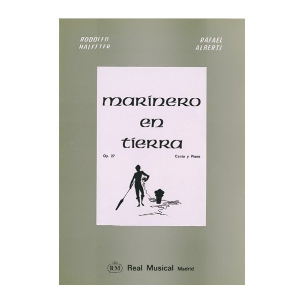 Ernesto Halffter: Marnero en Tierra, Op.27, Poemas de Rafael Alberti para Canto y Piano (Mezzo-Soprano)