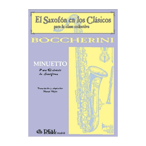 Luigi Boccherini: Minuetto para Quinteto de Saxofones