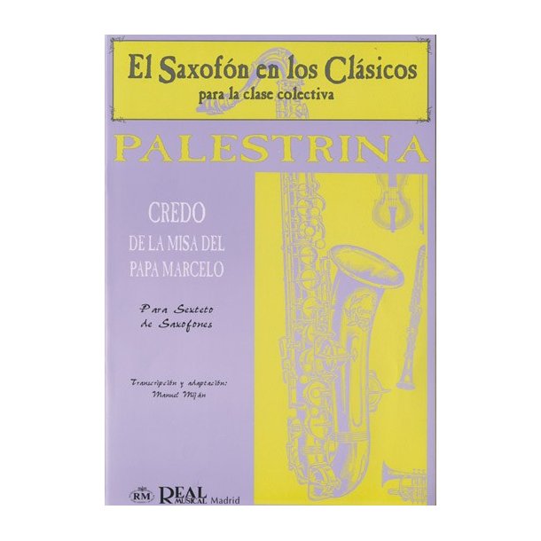 Giovanni Pierluigi Palestrina: Credo de la Misa del Papa Marcello para Sexteto de Saxofones