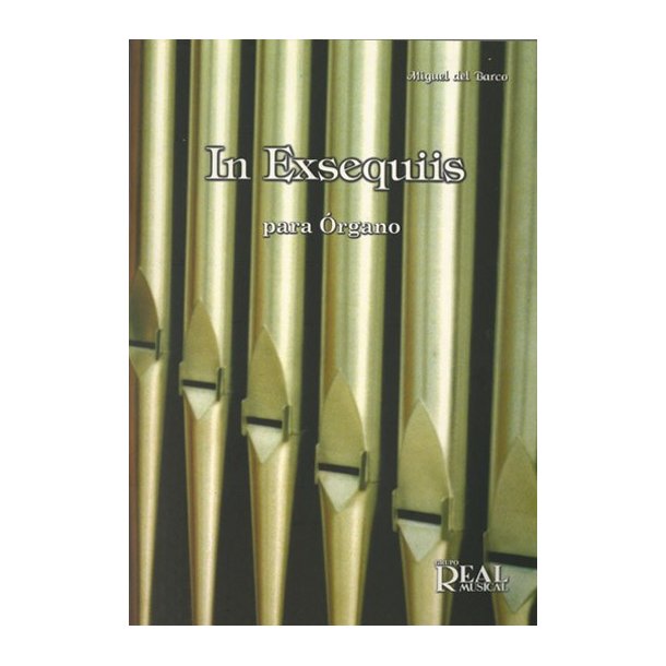 Miguel del Barco: In Exsequiis para rgano