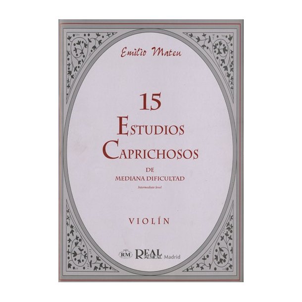Emilio Mateu: 15 Estudios Caprichosos de Mediana Dificultad (Intermediate Level), para Violn
