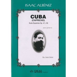 Isaac Albniz: Cuba (Capricho), Suite Espaola Op.47 No.8 para Guitarra