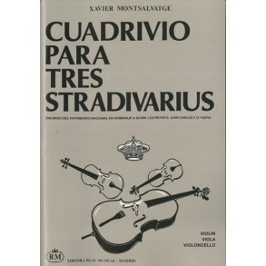 Xavier Montsalvatge: Cuadrivio para Tres Stradivarius para Violn, Viola y Violoncello