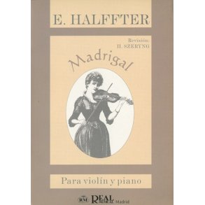 Ernesto Halffter: Madrigal, para Violn y Piano