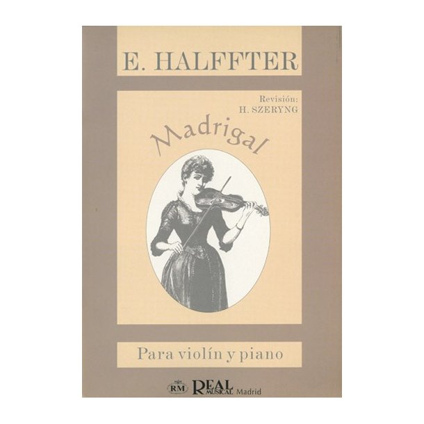 Ernesto Halffter: Madrigal, para Violn y Piano