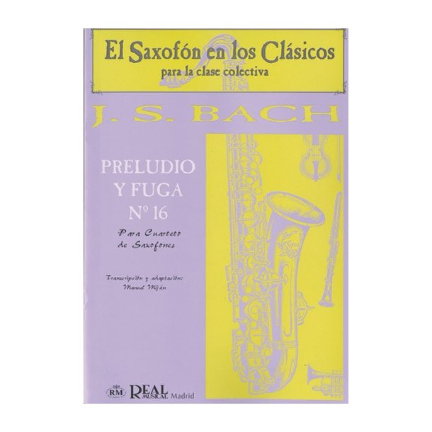 Johann Sebastian Bach: Preludio y Fuga n.16 para Cuarteto de Saxofones