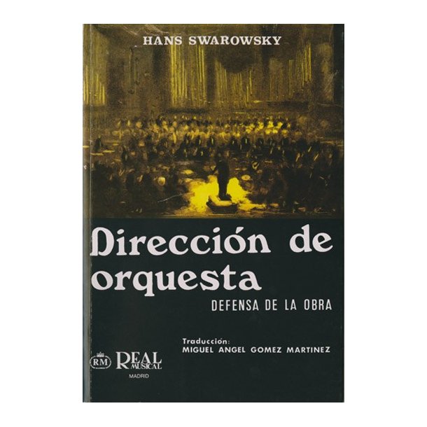 Hans Swarowsky: Direccin de Orquesta