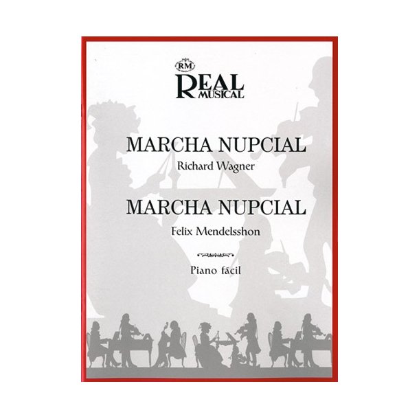 Marcha Nupcial (Wagner) - Marcha Nupcial (Mendelssohn)