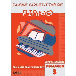 Clase Colectiva de Piano, Grado Elemental, Volumen 3