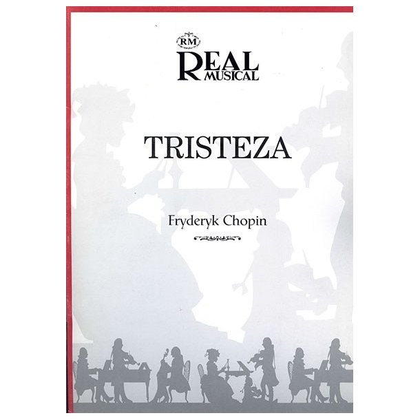 Fryderyk Chopin: Tristeza