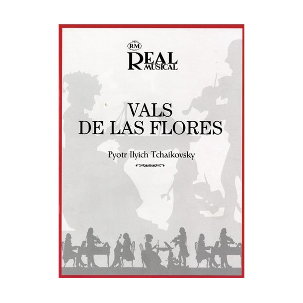 Pyotr Ilyich Tchaikovsky: Vals de la Flores