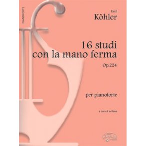 16 Studi con la mano ferma Op.224, per Pianoforte