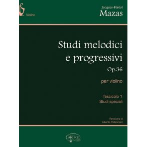 Jacques-Frol Mazas: Studi Melodici e Progressivi, Op.36 -  Fascicolo 1, Studi speciali