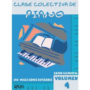 Clase Colectiva de Piano, Grado Elemental, Volumen 4