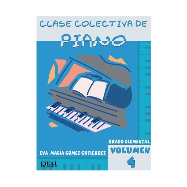 Clase Colectiva de Piano, Grado Elemental, Volumen 4