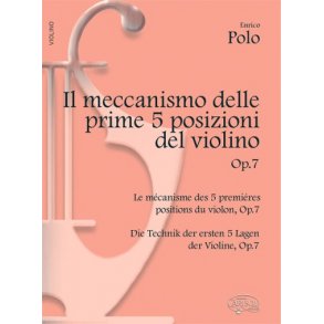 Il Meccanismo delle Prime 5 Posizioni del Violino, Op.7