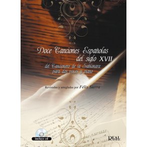 Doce Canciones Espaolas del Siglo XVII, del Cancionero de la Sablonara. Para dos voces y piano