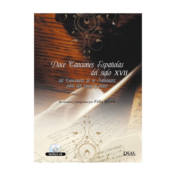 Doce Canciones Espaolas del Siglo XVII, del Cancionero de la Sablonara. Para dos voces y piano