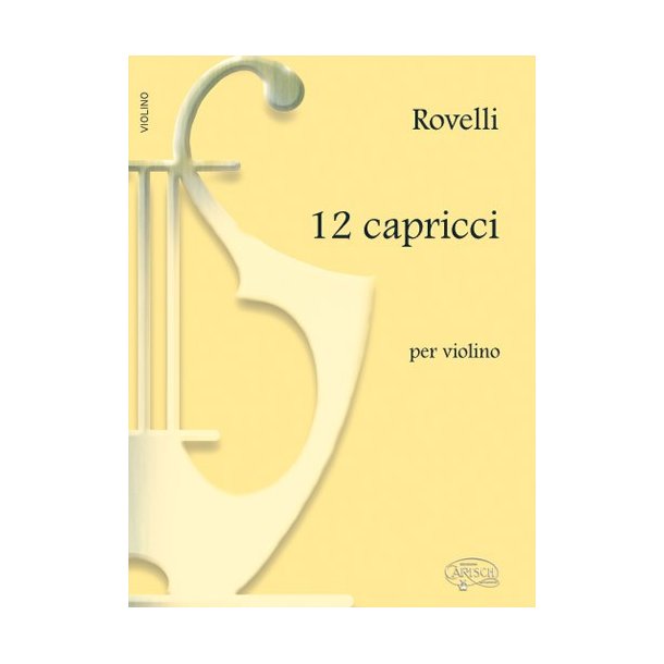 Rovelli: 12 Capricci, per Violino