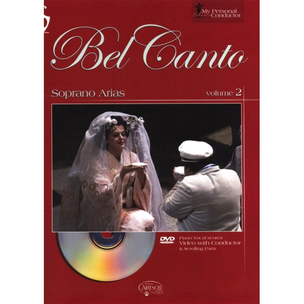 My Personal Conductor Series: Bel Canto Soprano Arias - Volume 2