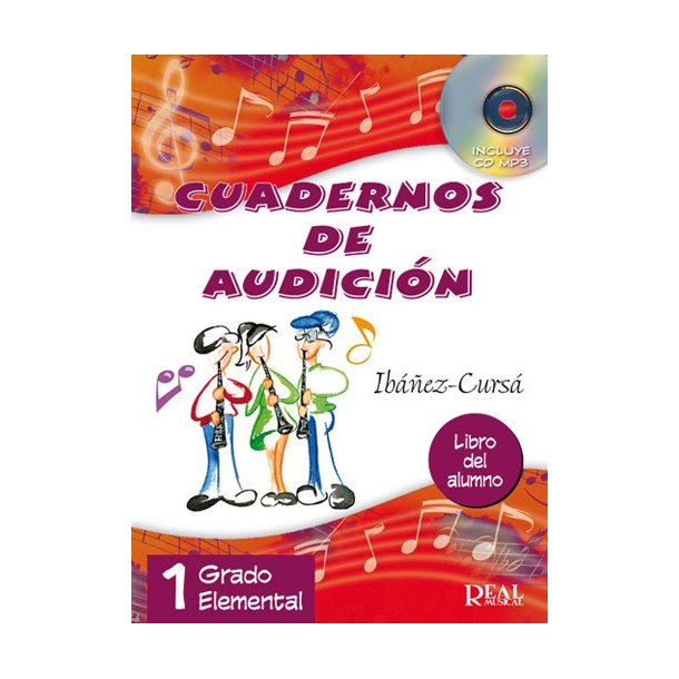 Cuadernos de Audicin, 1 Grado Elemental (Libro del Alumno)