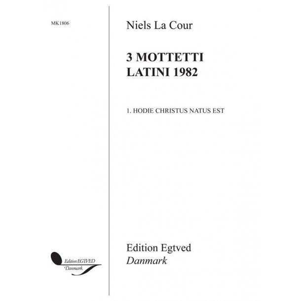 NIELS LA COUR HODIE CHRISTUS NATUS EST SATB