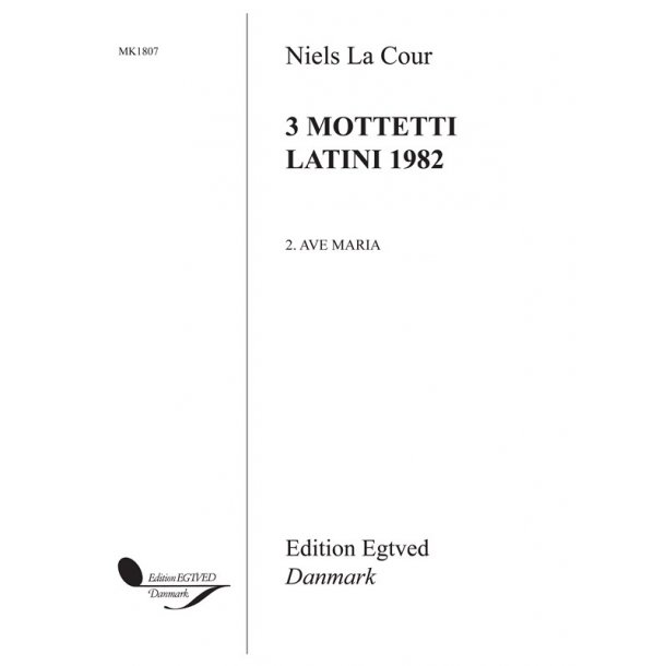 NIELS LA COUR AVE MARIA SATB