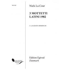 NIELS LA COUR LAUDATE DOMINUM SATB
