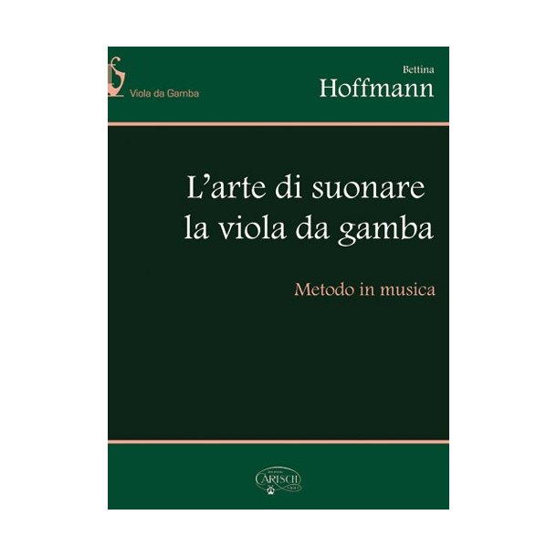 Bettina Hoffmann: L?arte di suonare la viola da gamba, Metodo in musica