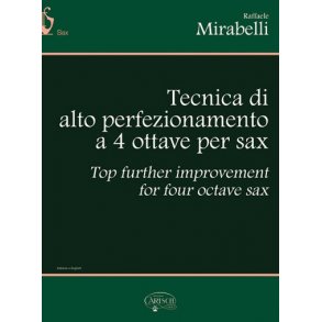 Tecnica di Alto Perfezionamento a 4 Ottave per Sax