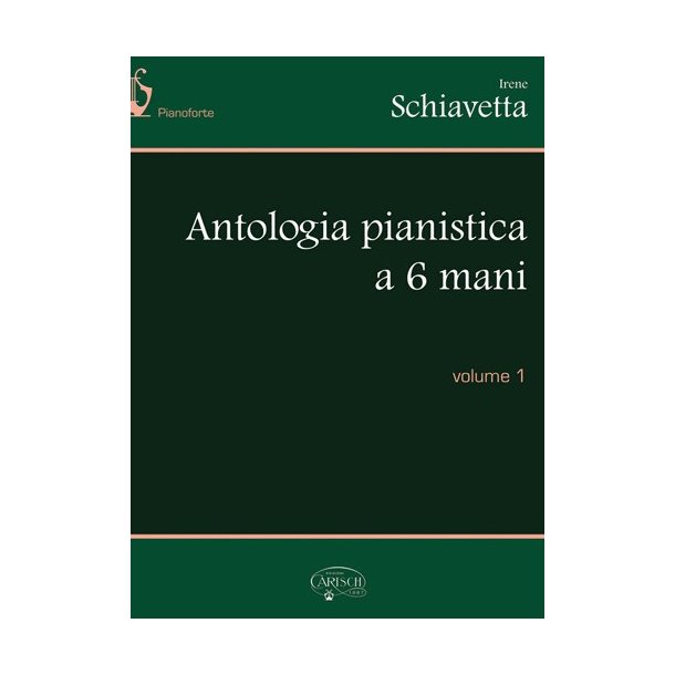 Antologia Pianistica a 6 Mani, Volume 1
